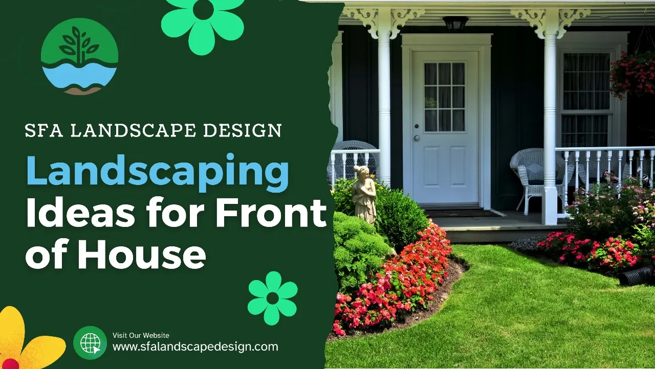 Landscaping Ideas for Front of House