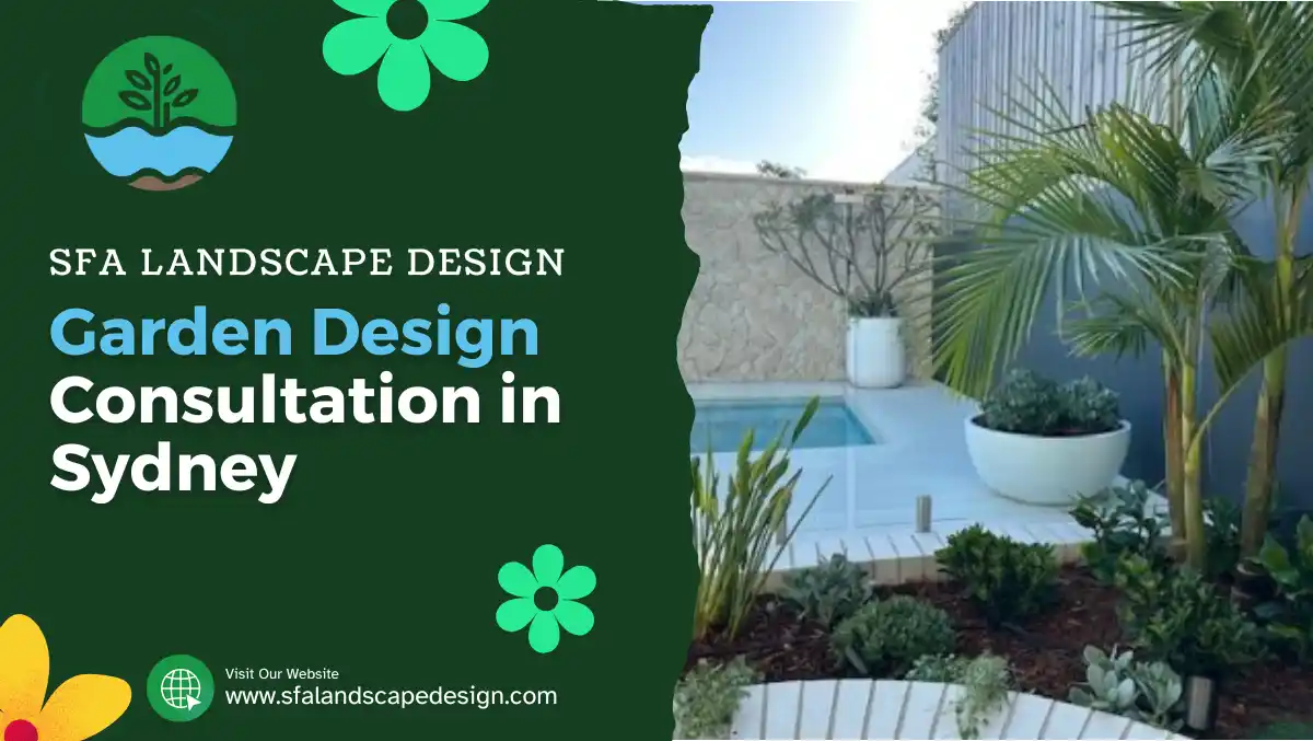 Garden Design Consultation in Sydney